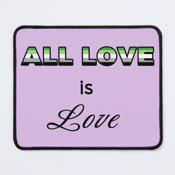 Item preview, All Love is Love: Aromantic designed and sold by RayRayViolet.