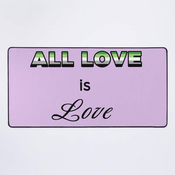 Item preview, All Love is Love: Aromantic designed and sold by RayRayViolet.