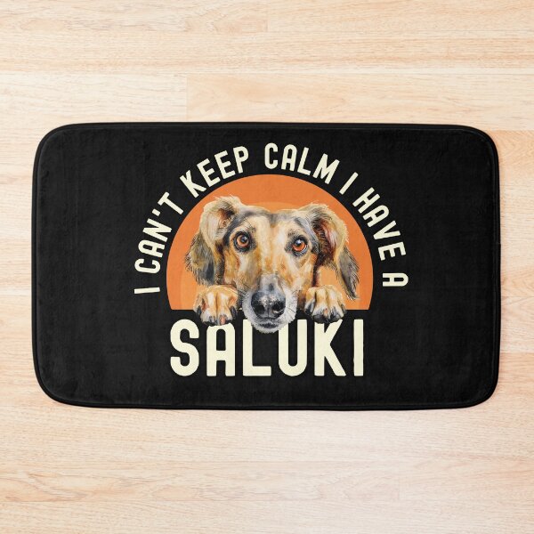 Item preview, I Cant Keep Calm I Have A Saluki designed and sold by TheAnimalZ00.