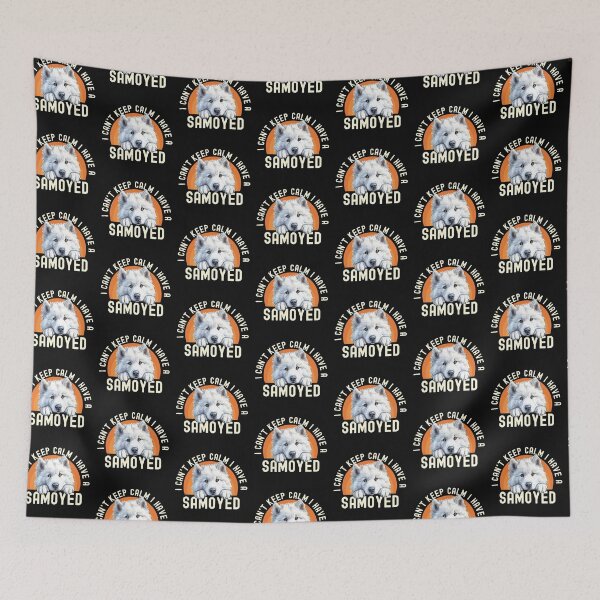 Item preview, I Cant Keep Calm I Have A Samoyed designed and sold by TheAnimalZ00.
