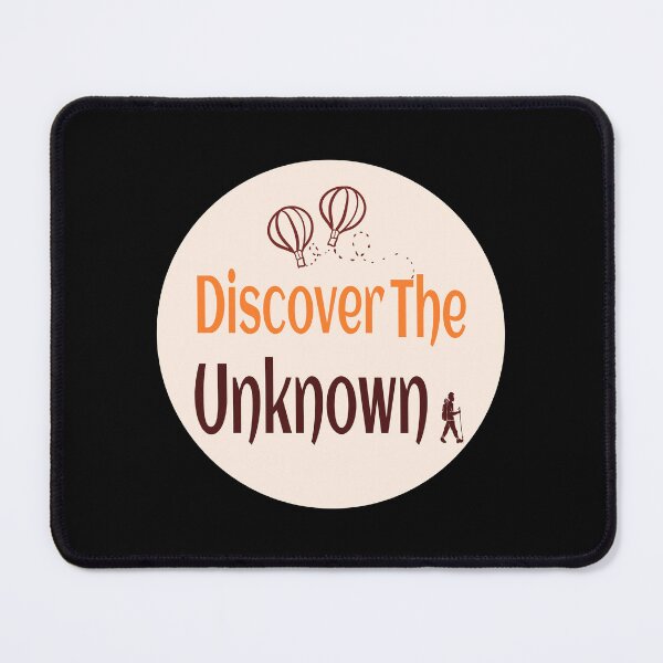 Item preview, Discover The Unknown. designed and sold by TheFineShirt.
