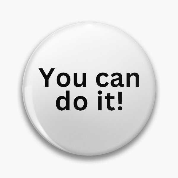 Item preview, You can do it! designed and sold by SPF14.