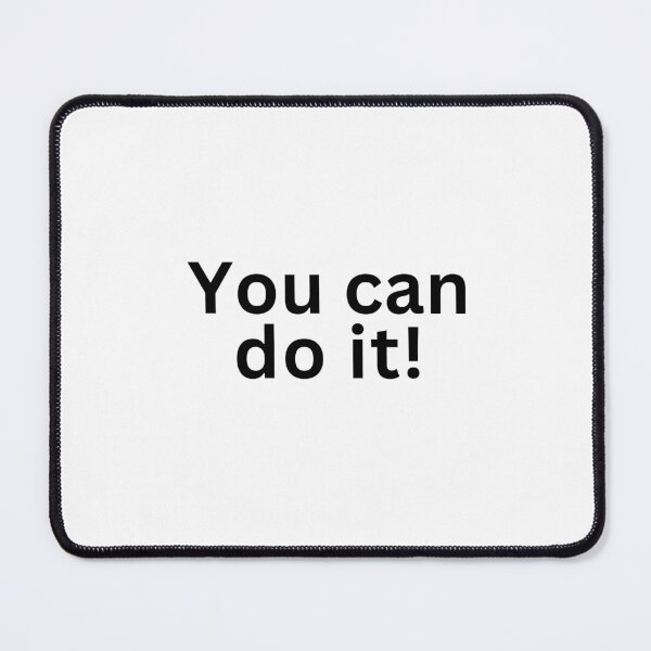 Item preview, You can do it! designed and sold by SPF14.