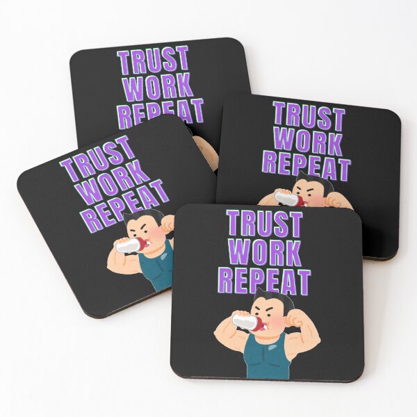 Item preview, Trust Work Repeat designed and sold by VasiljevichShop.