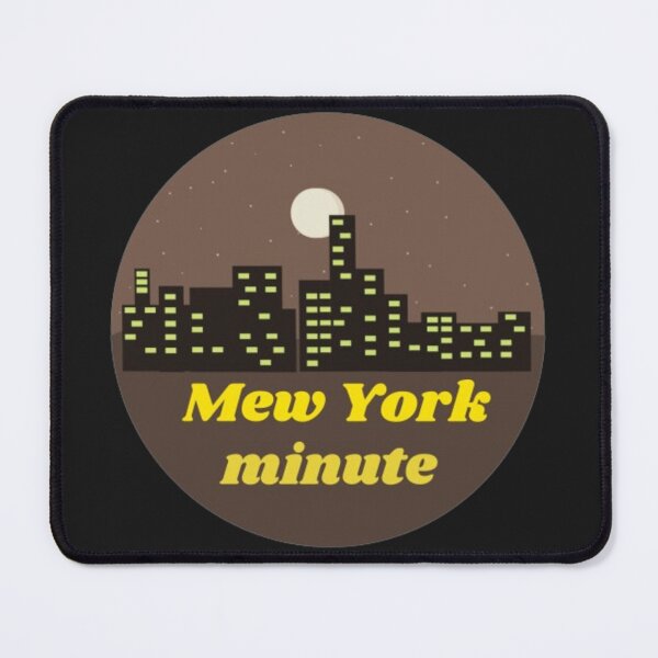 Item preview, In a Mew York minute 2024 designed and sold by mando24895.