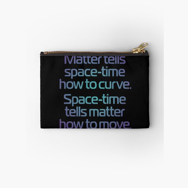 Item preview, Matter tells space-time how to curve. Space-time tells matter how to move. v.1 designed and sold by x1brett.