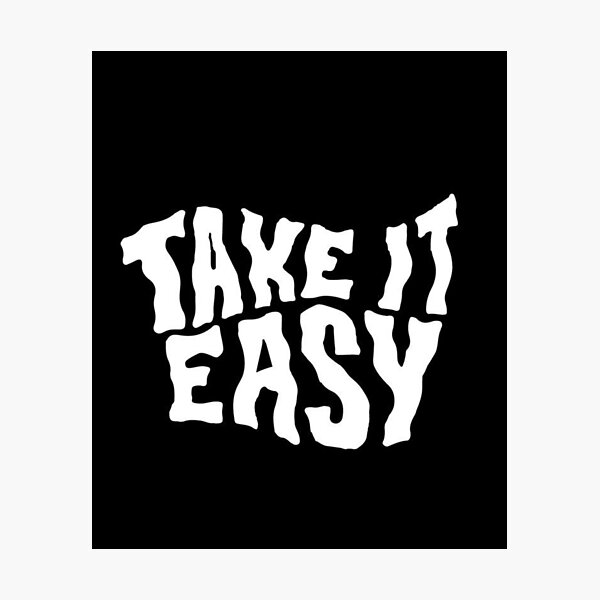 Item preview, Take it easy designed and sold by glorify2010.