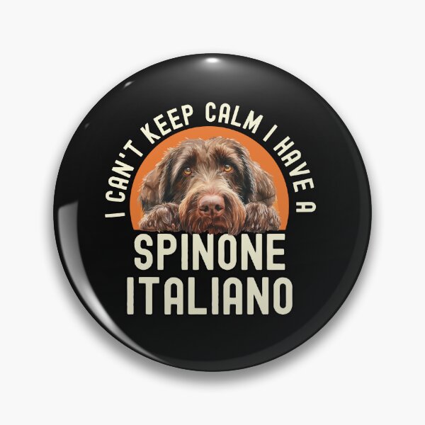 Item preview, I Cant Keep Calm I Have A Spinone Italiano designed and sold by TheAnimalZ00.