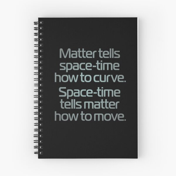 Item preview, Matter tells space-time how to curve. Space-time tells matter how to move. v.3 designed and sold by x1brett.