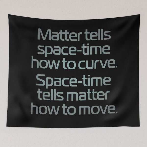 Item preview, Matter tells space-time how to curve. Space-time tells matter how to move. v.3 designed and sold by x1brett.