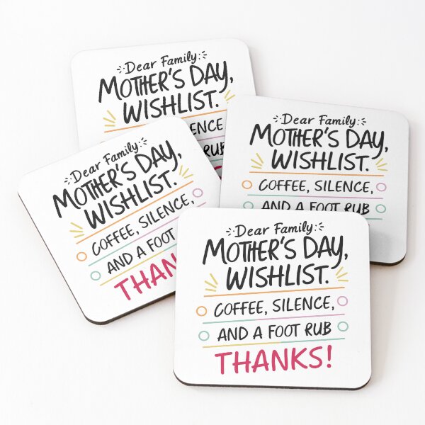 Item preview, Mother's Day Wishlist: Coffee, Silence, Foot Rub! Thanks! designed and sold by HahaHandlesHub.