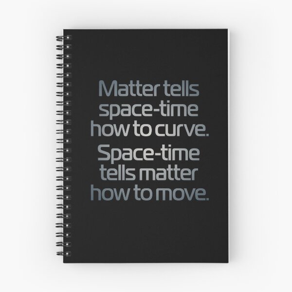 Item preview, Matter tells space-time how to curve. Space-time tells matter how to move. v.4 designed and sold by x1brett.