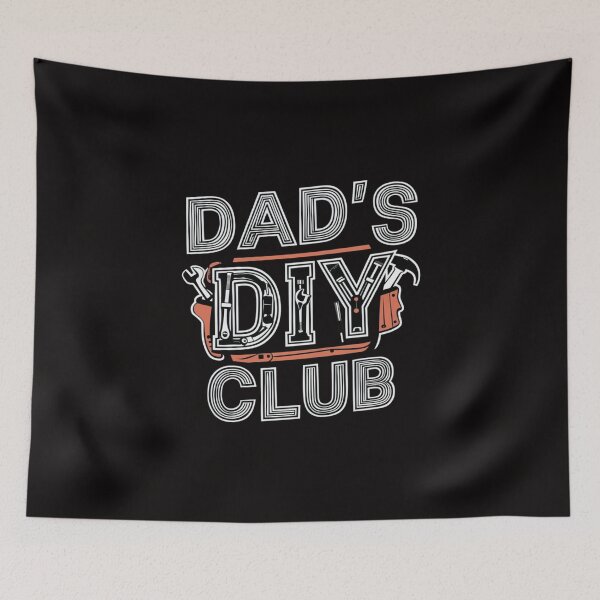 Item preview, Fathers Day Dads DIY Club designed and sold by HOMEDESIGNPRINT.