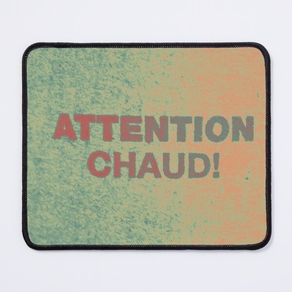 Item preview, "Attention Chaud" Text with Green Pastel Filter - Acadian designed and sold by jolabrese.