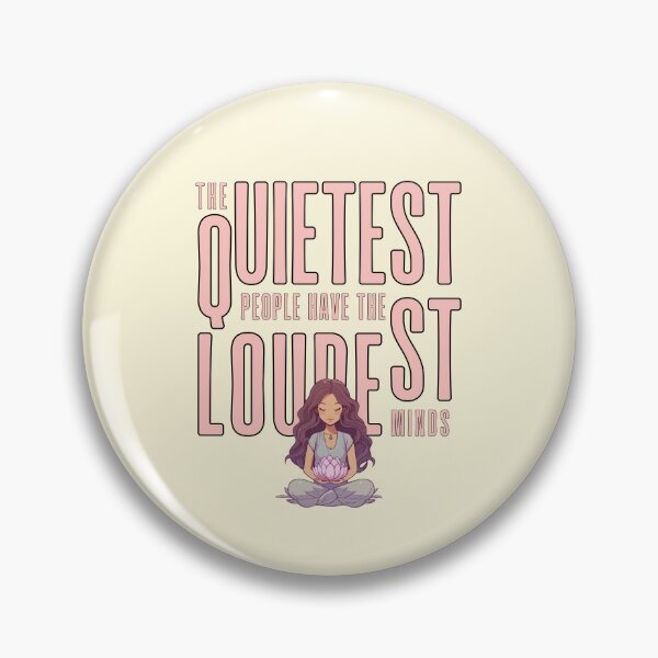 Item preview, The quietest people have the loudest minds designed and sold by VarnaChitra.