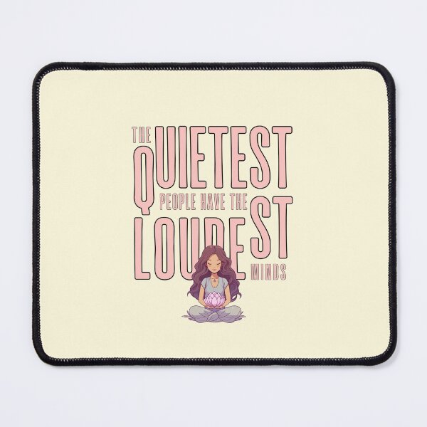 Item preview, The quietest people have the loudest minds designed and sold by VarnaChitra.