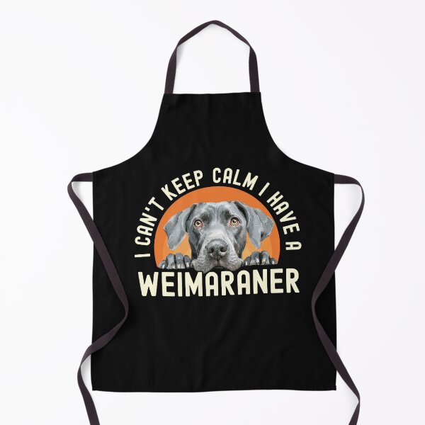 Item preview, I Cant Keep Calm I Have A Weimaraner designed and sold by TheAnimalZ00.
