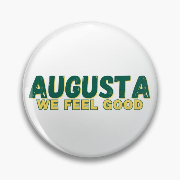 Item preview, Augusta, GA We Feel Good city motto rugged two-color designed and sold by BlakeleyB.