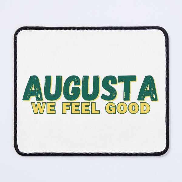 Item preview, Augusta, GA We Feel Good city motto rugged two-color designed and sold by BlakeleyB.
