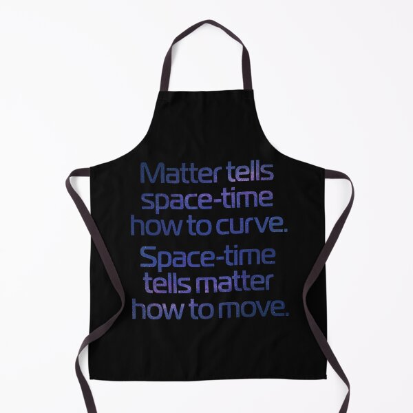 Item preview, Matter tells space-time how to curve. Space-time tells matter how to move. v.5 designed and sold by x1brett.