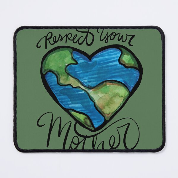 Item preview, Respect your mother earth designed and sold by FrictionMaxxing.