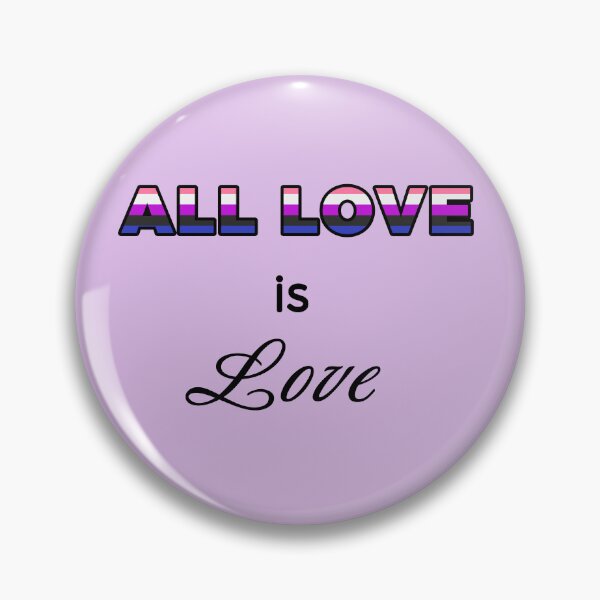 Item preview, All Love is Love: Omnisexual designed and sold by RayRayViolet.