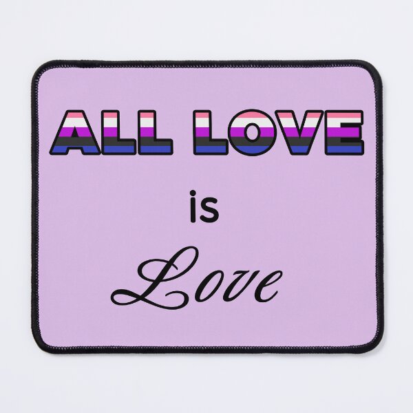 Item preview, All Love is Love: Omnisexual designed and sold by RayRayViolet.