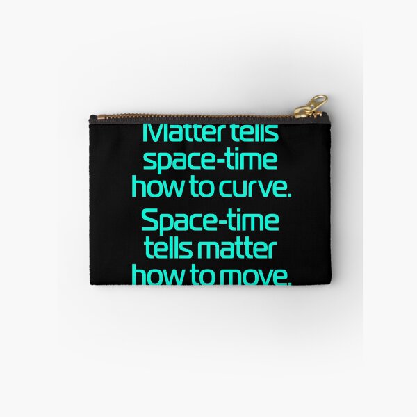 Item preview, Matter tells space-time how to curve. Space-time tells matter how to move. v.7 designed and sold by x1brett.