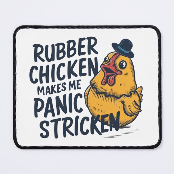 Item preview, Rubber Chicken Makes Me Panic Stricken Funny Gift designed and sold by LoomINKverse.