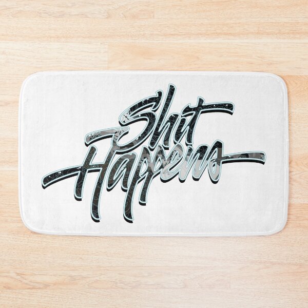 Item preview, Shit happens designed and sold by nogamax.