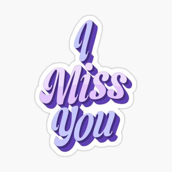 Item preview, I miss you designed and sold by deluxedigital1.