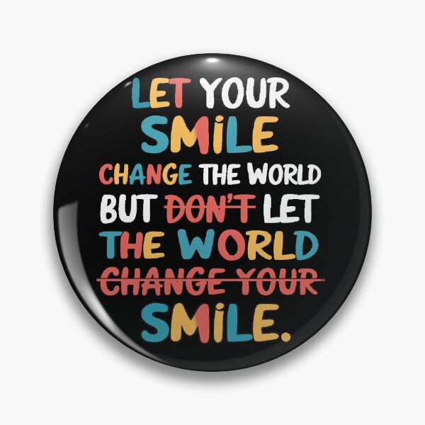 Item preview, Smile,Funny,Positivity,Colorful,Quote,Challenge,Changing  designed and sold by FINALSHOP1.