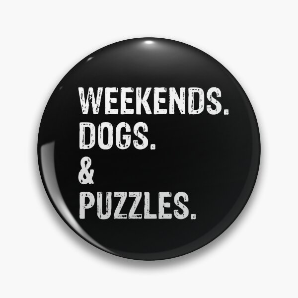 Item preview, Weekends Dogs and Puzzles Funny Gift  designed and sold by Guarddogdrive.