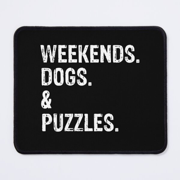 Item preview, Weekends Dogs and Puzzles Funny Gift designed and sold by Guarddogdrive.