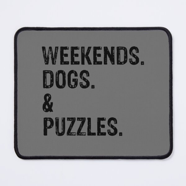 Item preview, Weekends Dogs and Puzzles Funny Gift  designed and sold by Guarddogdrive.