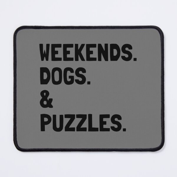 Item preview, Weekends Dogs and Puzzles Funny Gift designed and sold by Guarddogdrive.