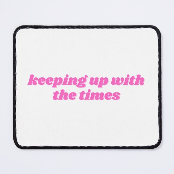 Item preview, keeping up with the times designed and sold by ChiWellness Shop.