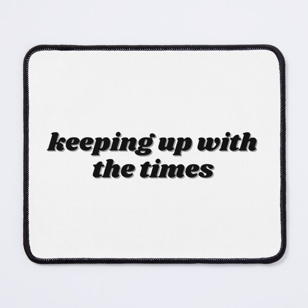 Item preview, keeping up with the times, black designed and sold by ChiWellness Shop.