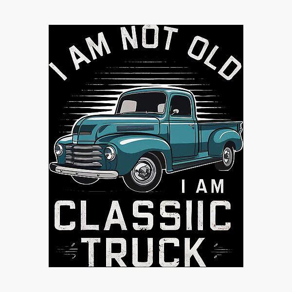 Item preview, I'm Not Old, I'm a Classic designed and sold by Positive_Space.