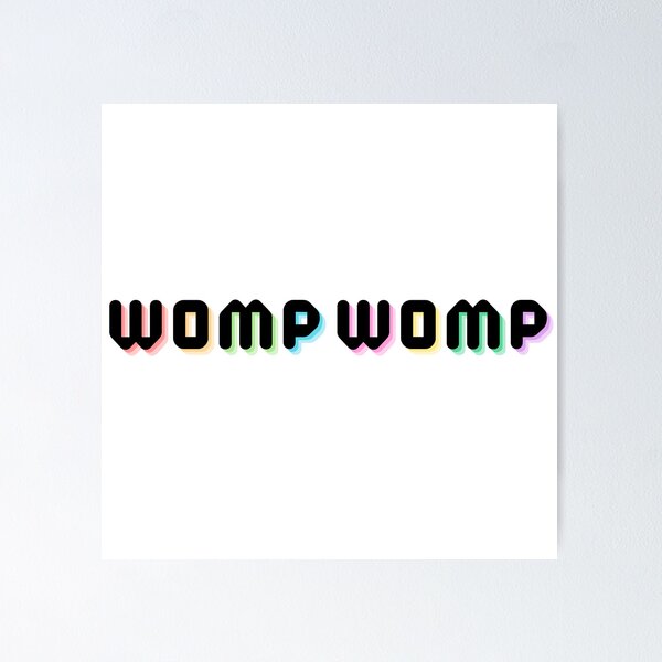 Item preview, WOMP WOMP Sticker designed and sold by bellagrace27.