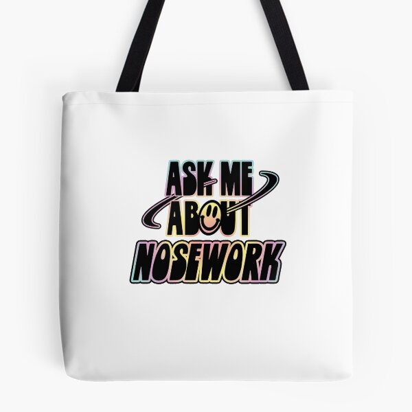 Item preview, Ask Me About Nosework designed and sold by orlumbuspirate.