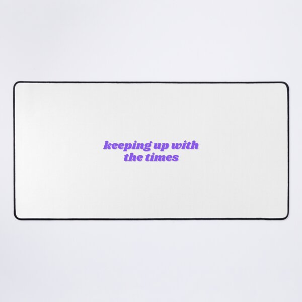 Item preview, keeping up with the times, purple designed and sold by ChiWellness Shop.
