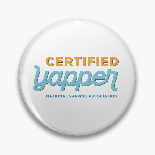 Item preview, Certified Yapper, Professional Yapper, What Is Bro Yapping About, Certified Yapper Slang Internet Trend designed and sold by kboban25.
