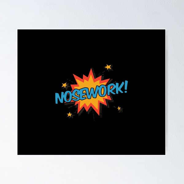 Item preview, Nosework! designed and sold by orlumbuspirate.