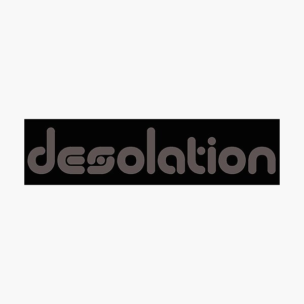 Item preview, desolation designed and sold by 8R41N-M4CH1N3.