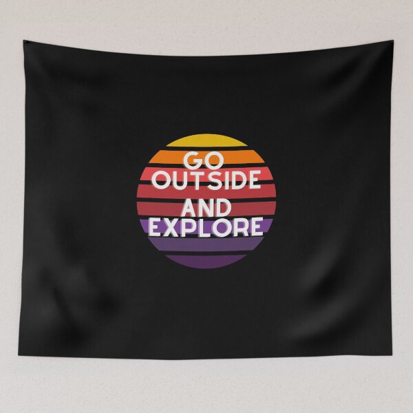 Item preview, Go Outside And Explore designed and sold by DMHG.