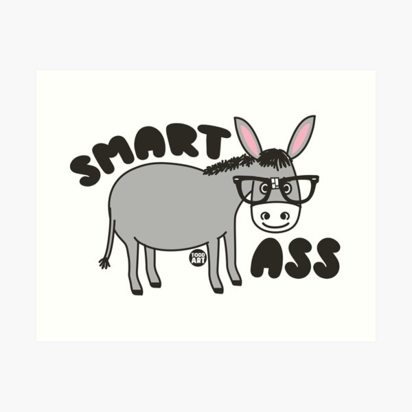 Item preview, SMART ASS designed and sold by TODD GOLDMAN.