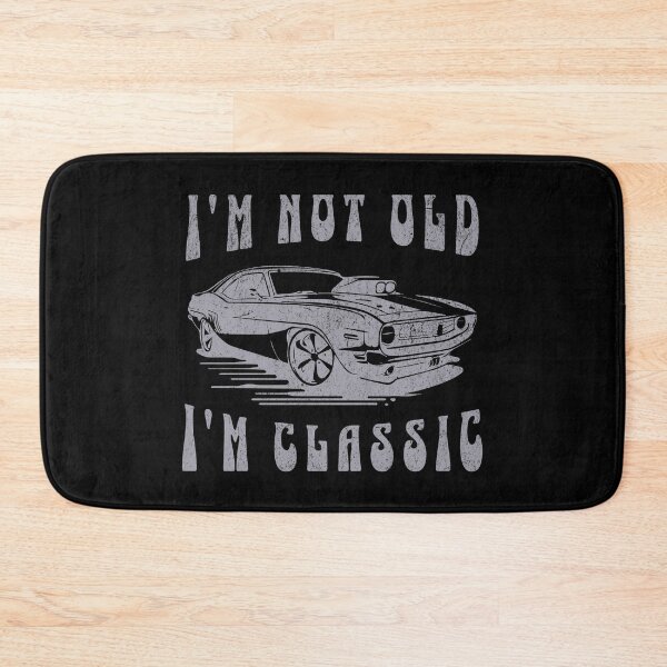 Item preview, I'm Not Old I'm Classic designed and sold by SilverFoxxShop.
