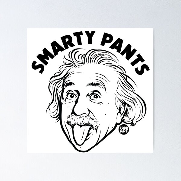 Item preview, SMARTY PANTS EINSTEIN designed and sold by TODD GOLDMAN.