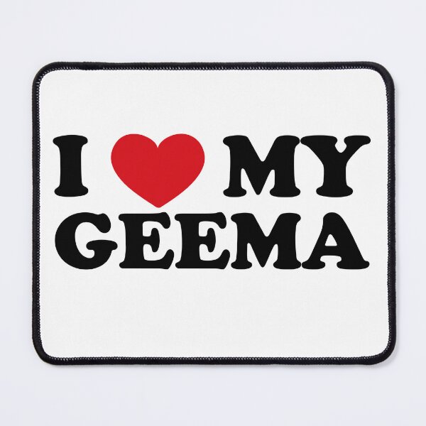 Item preview, I Love My Geema: Wear Your Love Proudly designed and sold by EmeraldeaArt.